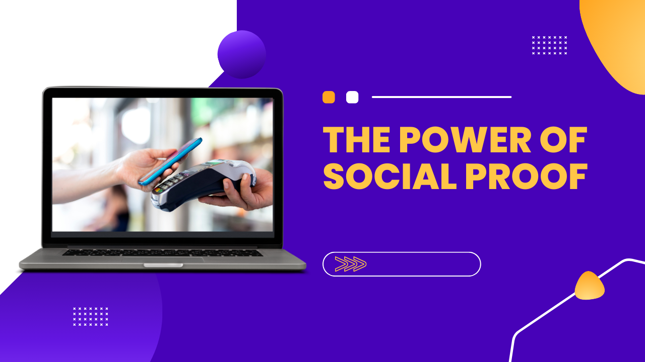 The Power of Social Proof in Social Media Marketing in 21th Century